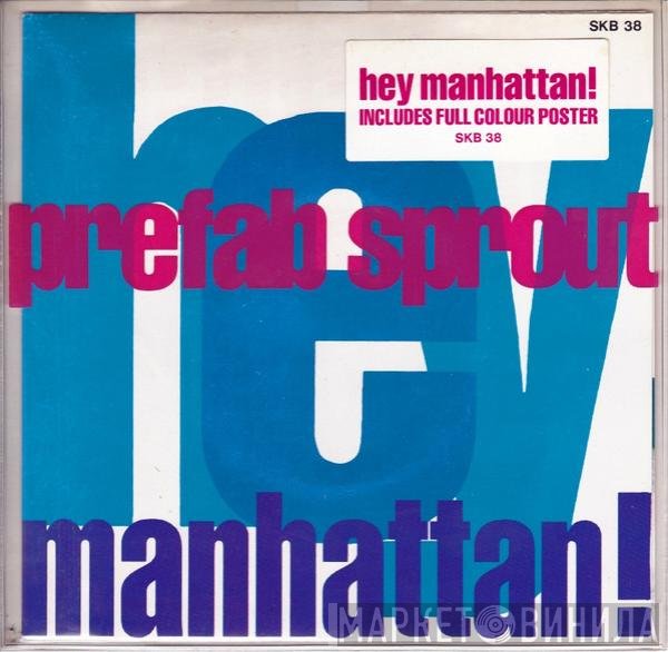 Prefab Sprout  - Hey Manhattan!