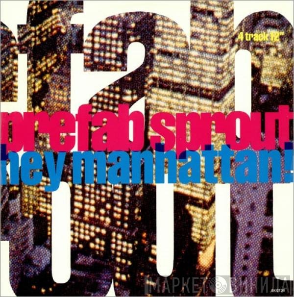 Prefab Sprout  - Hey Manhattan!