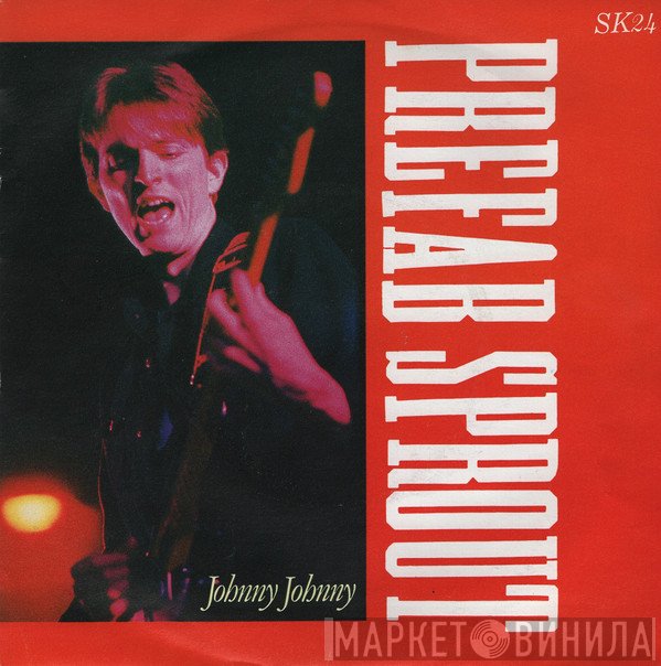 Prefab Sprout  - Johnny Johnny