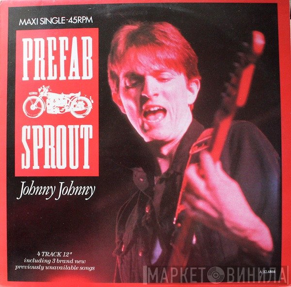 Prefab Sprout  - Johnny Johnny