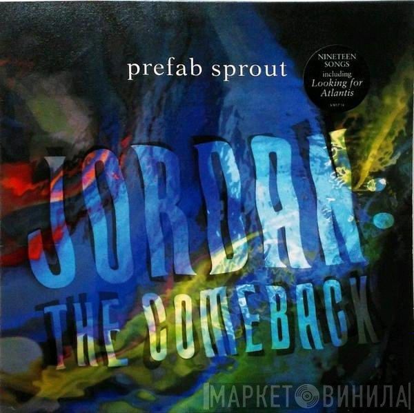 Prefab Sprout - Jordan: The Comeback