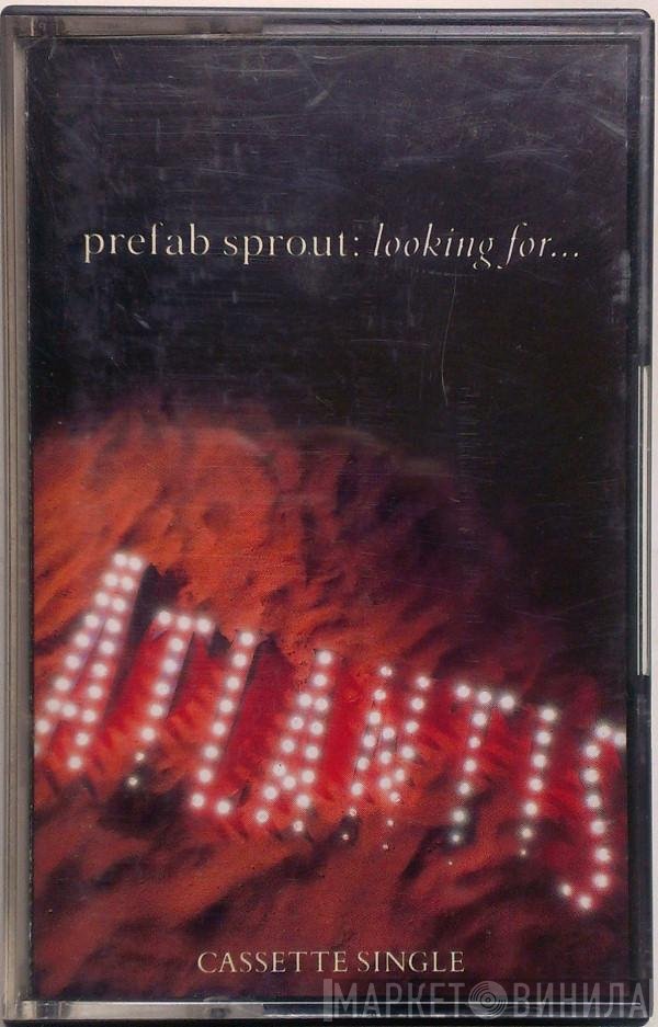 Prefab Sprout  - Looking For Atlantis