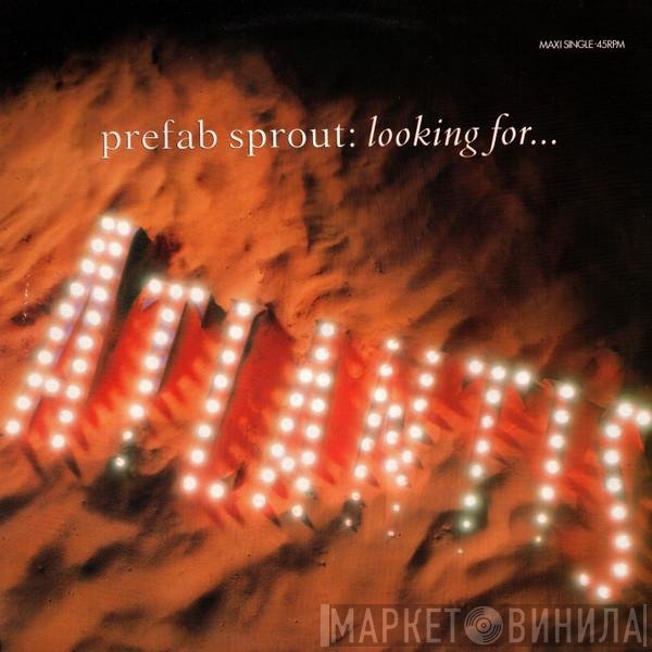 Prefab Sprout  - Looking For Atlantis