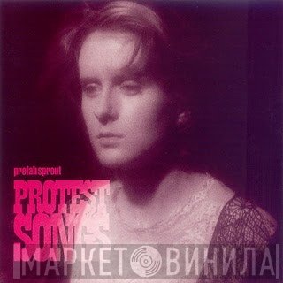 Prefab Sprout  - Protest Songs