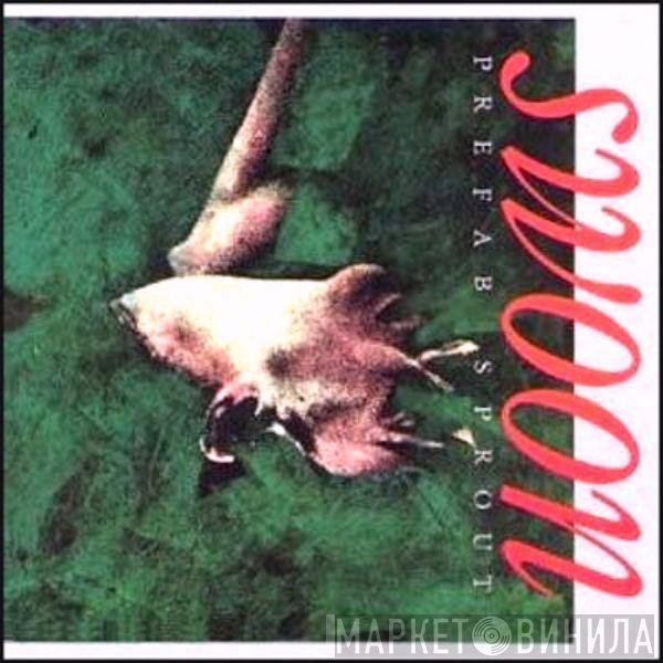 Prefab Sprout  - Swoon
