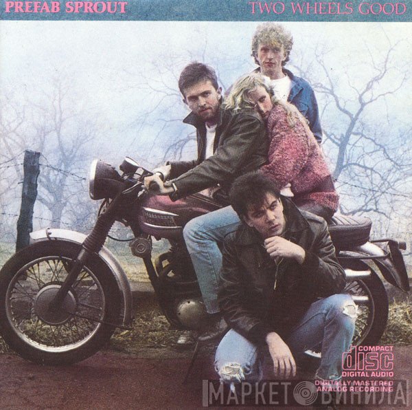 Prefab Sprout  - Two Wheels Good