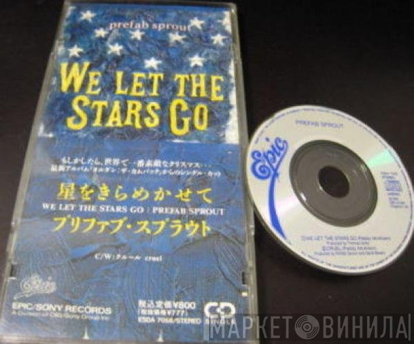 Prefab Sprout  - We Let The Stars Go