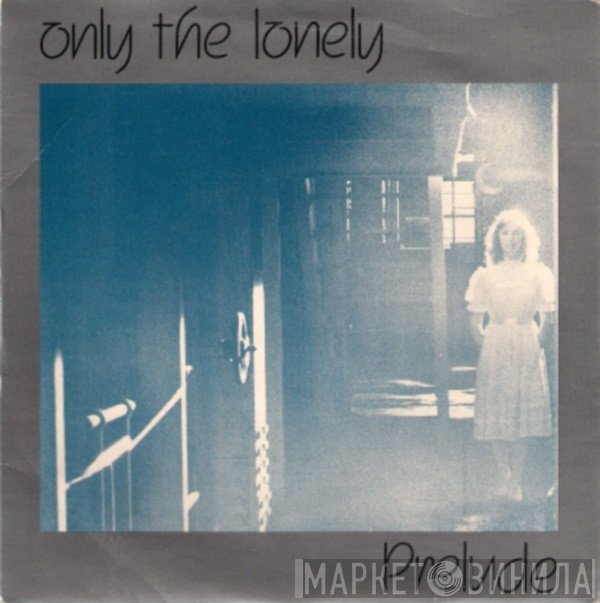 Prelude  - Only The Lonely