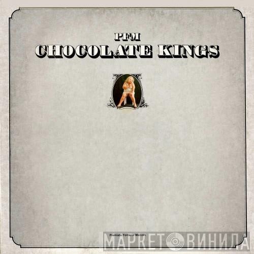 Premiata Forneria Marconi - Chocolate Kings