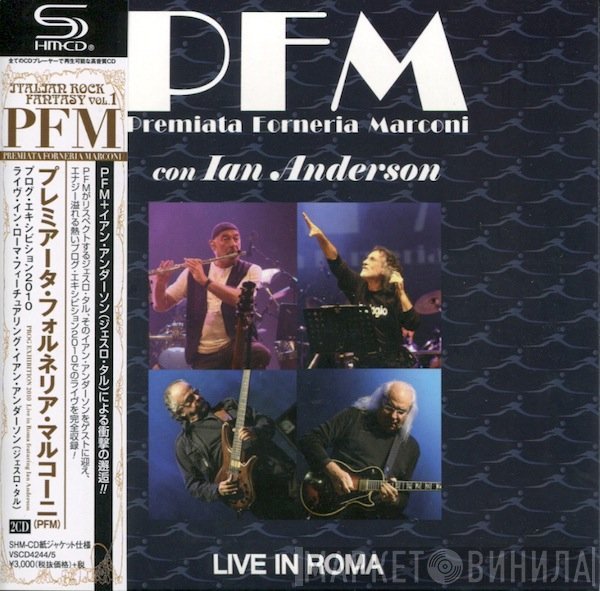 Premiata Forneria Marconi Con Ian Anderson  - Live In Roma