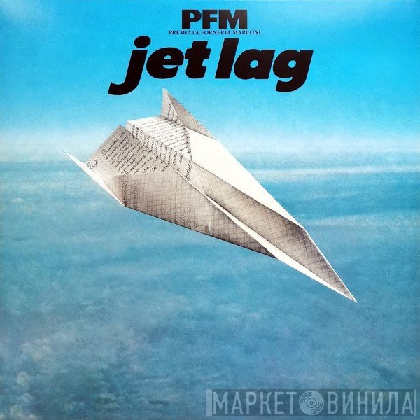 Premiata Forneria Marconi  - Jet Lag