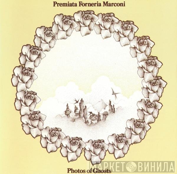 Premiata Forneria Marconi - Photos Of Ghosts