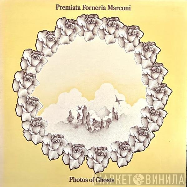 Premiata Forneria Marconi - Photos Of Ghosts