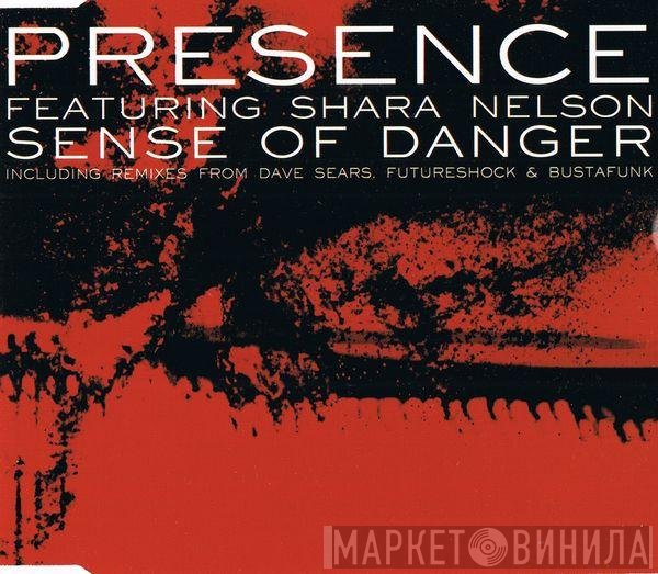 Presence - Sense Of Danger