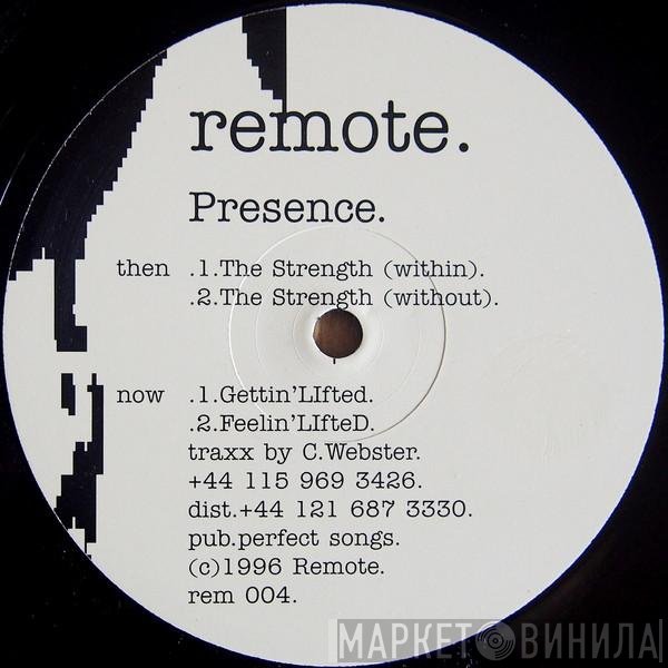 Presence - The Strength