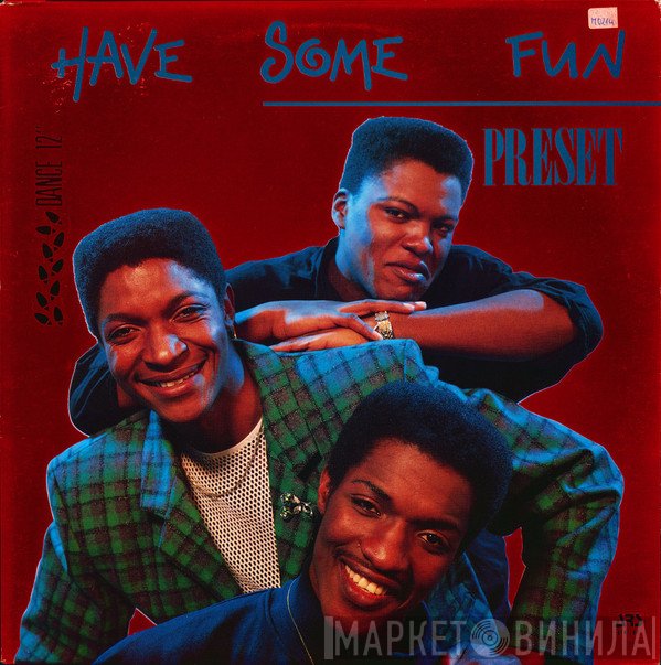 Preset  - Have Some Fun