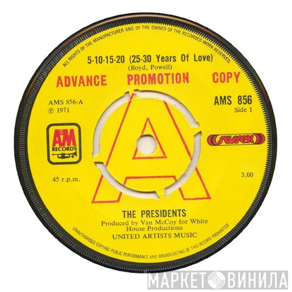 Presidents - 5-10-15-20 (25-30 Years Of Love)