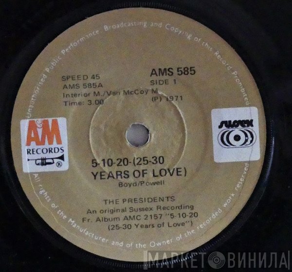 Presidents - 5-10-15-20 (25-30 Years Of Love)