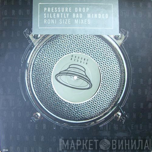 Pressure Drop - Silently Bad Minded (Roni Size Mixes)