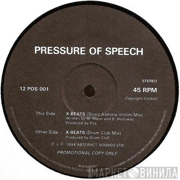 Pressure Of Speech - X-Beats