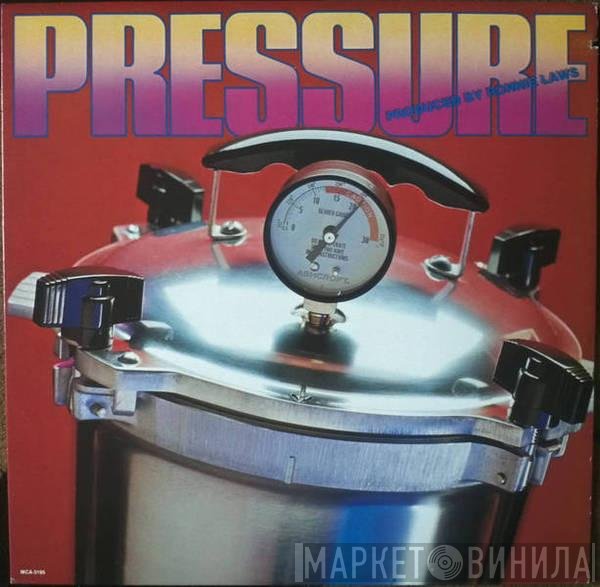 Pressure  - Pressure