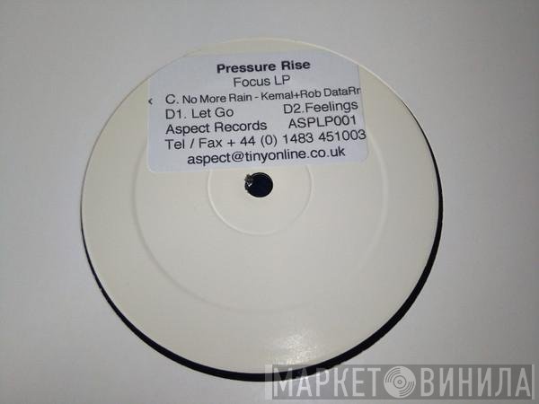 Pressure Rise  - Focus LP