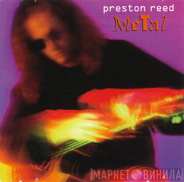 Preston Reed  - Metal