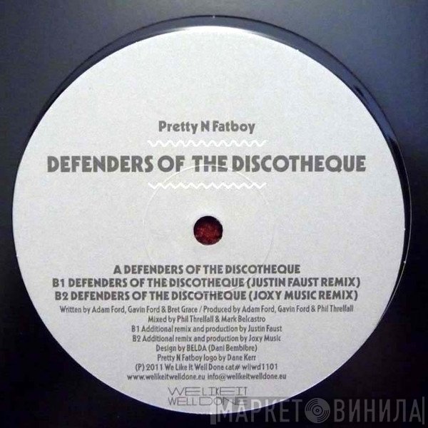 Pretty N Fatboy - Defenders Of The Discotheque