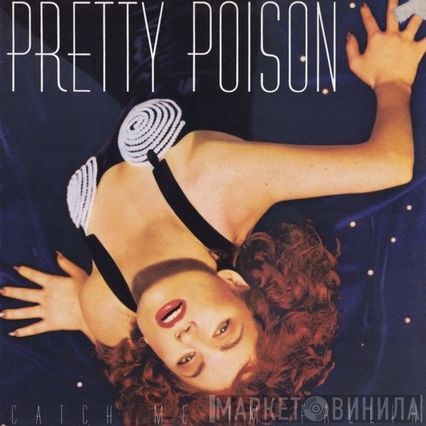Pretty Poison - Catch Me I'm Falling