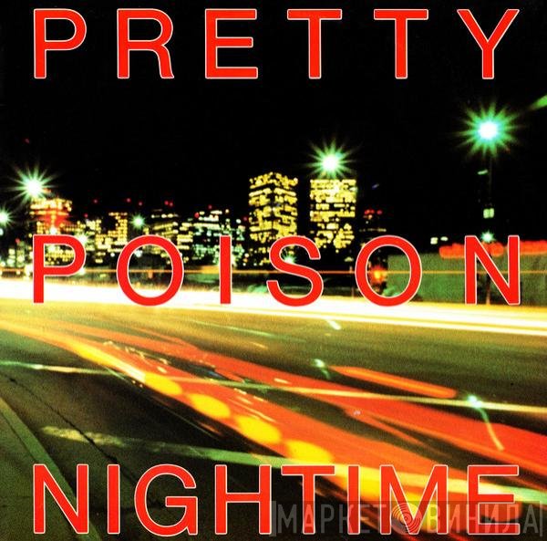Pretty Poison  - Nightime