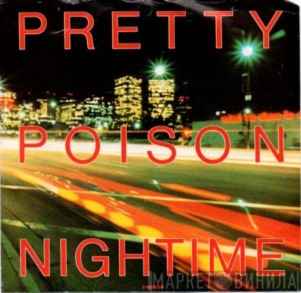 Pretty Poison  - Nightime