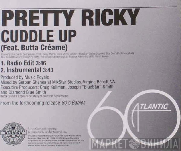 Pretty Ricky  Feat. Butta Creame  - Cuddle Up