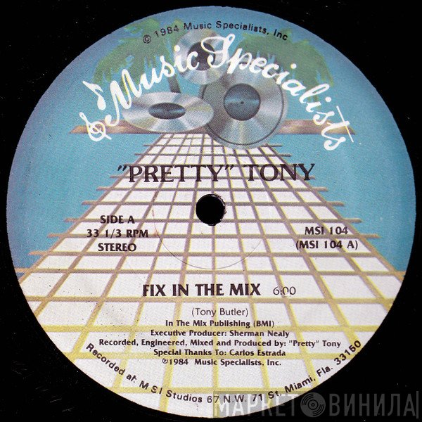 Pretty Tony  - Fix It In The Mix