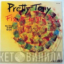 Pretty Tony  - Fix It In The Mix