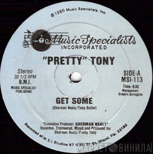 Pretty Tony  - Get Some
