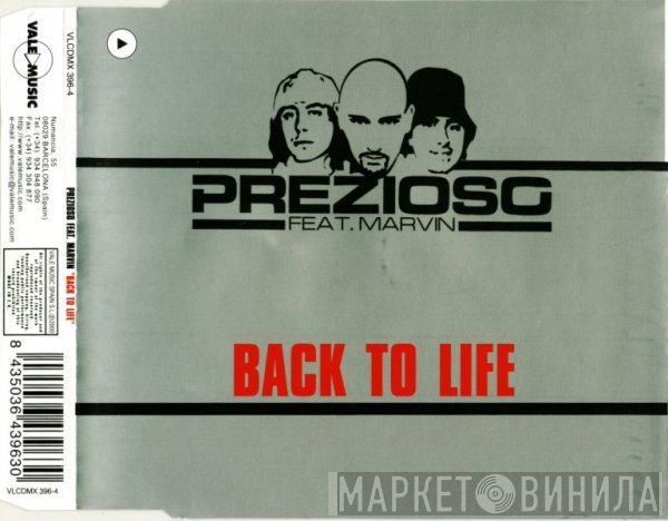 Prezioso Feat. Marvin  - Back To Life