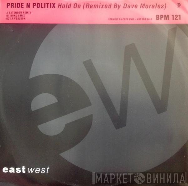 Pride 'N Politix - Hold On