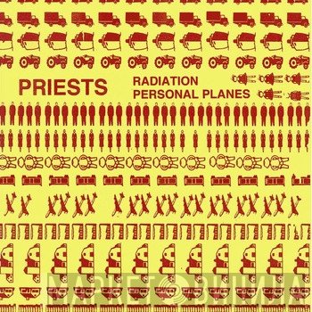 Priests  - Radiation / Personal Planes