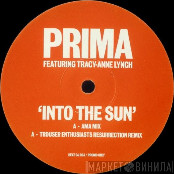 Prima, Tracy Anne Lynch - Into The Sun