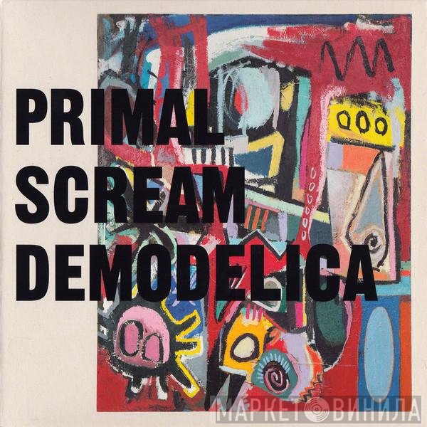 Primal Scream  - Demodelica