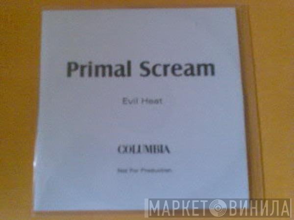 Primal Scream - Evil Heat