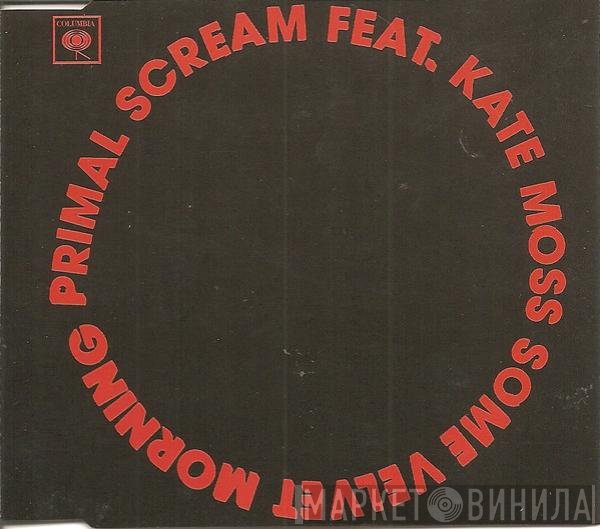 Primal Scream, Kate Moss - Some Velvet  Morning