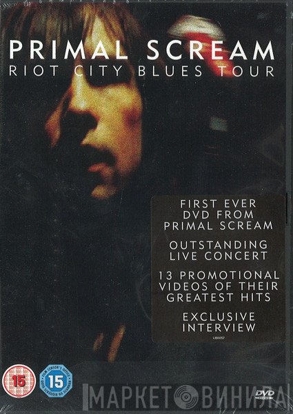 Primal Scream - Riot City Blues Tour