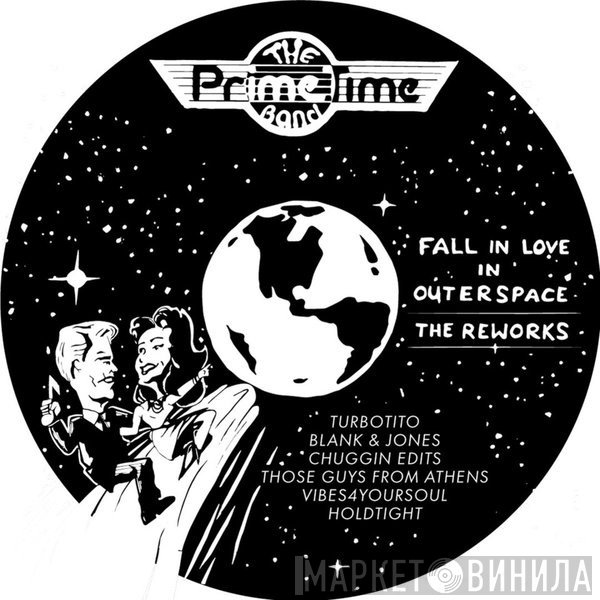Prime Time   - Fall In Love In Outer Space (The Reworks)