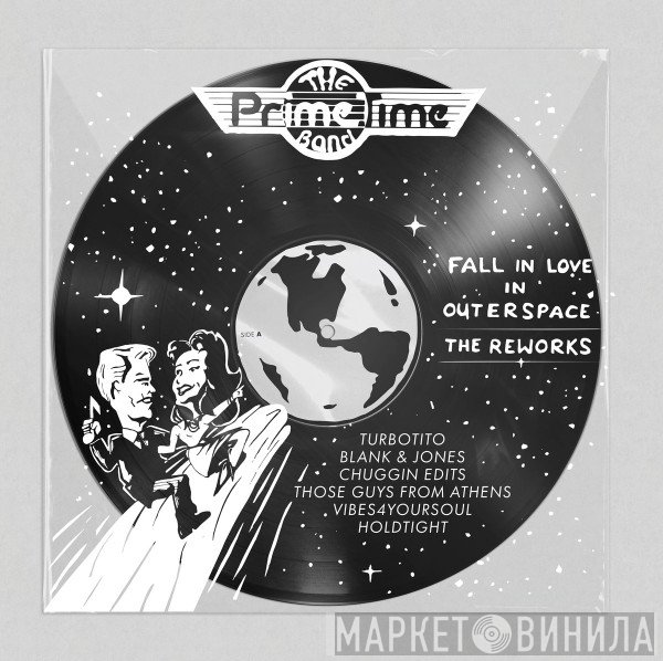 Prime Time  - Fall In Love In Outer Space - The Reworks