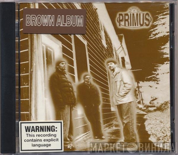 Primus  - Brown Album