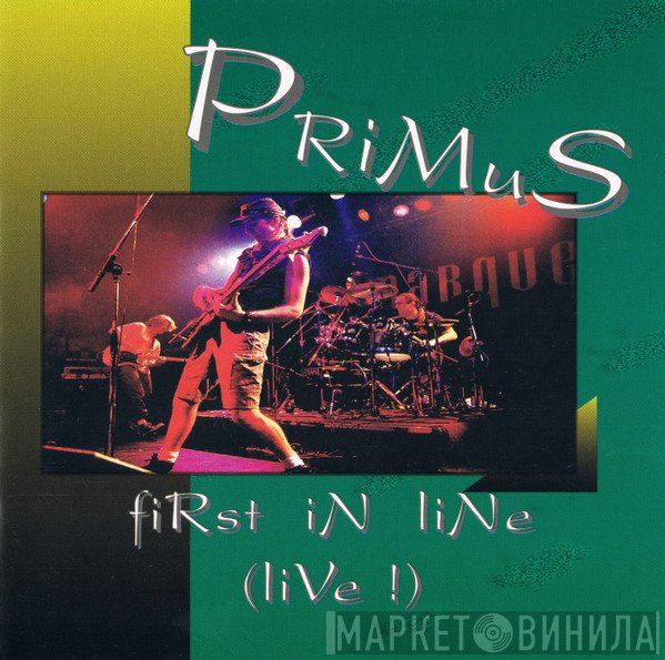 Primus  - First In Line (Live!)