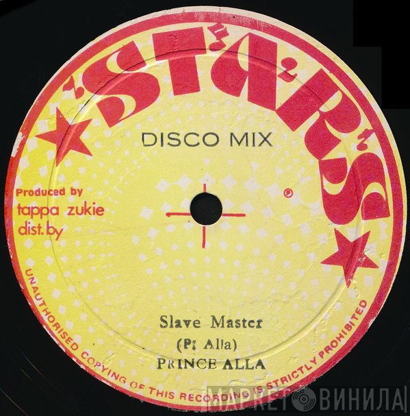 Prince Alla - Slave Master