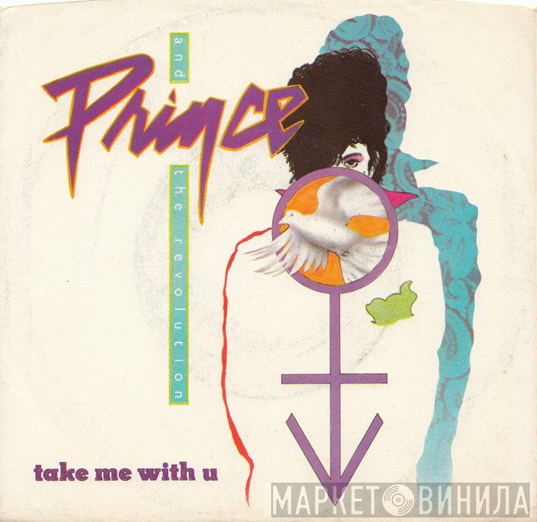 Prince And The Revolution  - Take Me With U