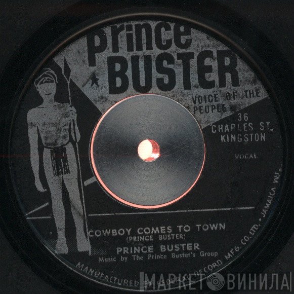 Prince Buster, Buster's Group - One Hand Wash The Other / Cowboy Comes To Town